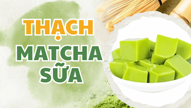 Thạch Matcha Sữa – Topping Hoàn Hảo Cho Mọi Công Thức Matcha Latte!