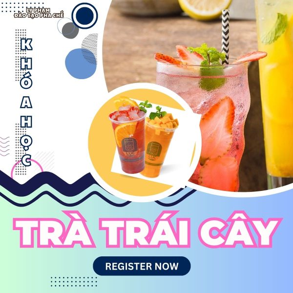Khóa Trà trái cây Ly Phạm - Ly Phạm | SaLy Academy