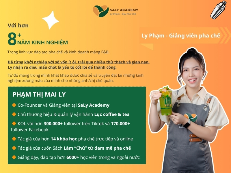 Ly Phạm - Dạy Pha Chế: Giảng viên chính tại SaLy Academy